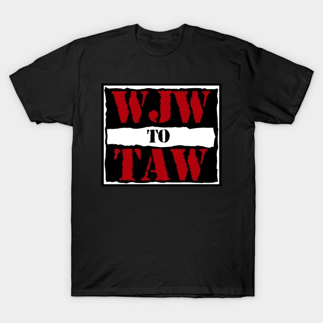 We Just Want To Talk About Wrestling Podcast Attitude Era Design T-Shirt by The Super Network